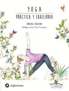 Yoga: Practica y Equilibrio