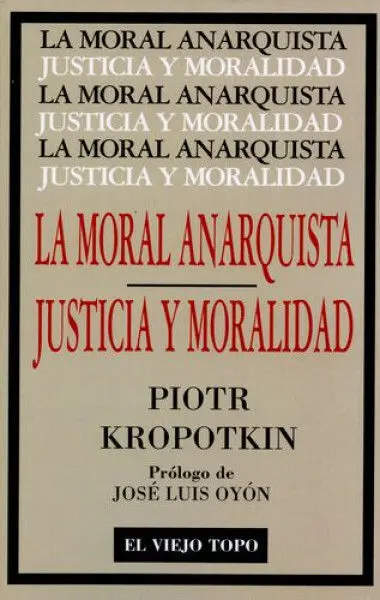 Moral Anarquista Justicia y Moralidad, la
