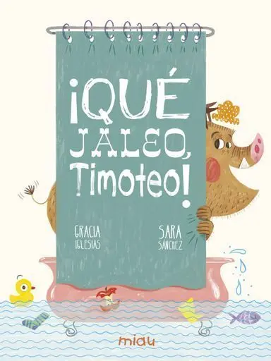¡Qué Jaleo, Timoteo!
