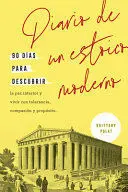 Diario de un Estoico Moderno
