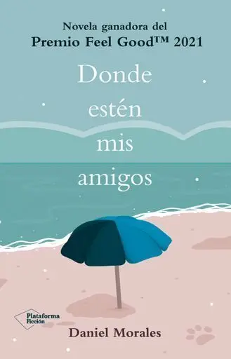 Donde Esten Mis Amigos -Premio Feel Good-