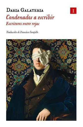 Condenados a Escribir Escritores entre Rejas