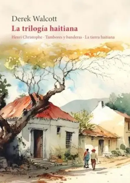Trilogia Haitiana Henri Christophe Tambores y Banderas la Tierra Haitiana, la