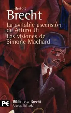 La Evitable Ascención de Arturo Ui / las Visiones de Simone Machard