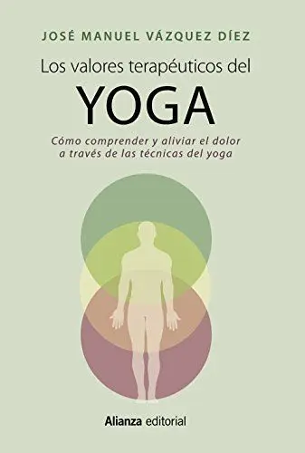 Los Valores Terapéuticos del Yoga