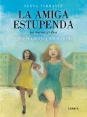La Amiga Estupenda. Novela Gráfica Basada en el Libro de Elena Ferrante / My Brilliant Friend (Graphic Novel)