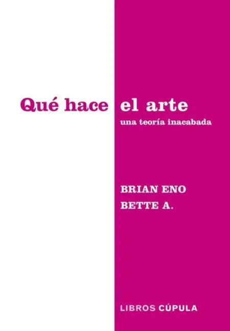 Qué Hace el Arte