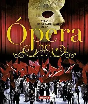 Atlas Ilustrado de la Opera