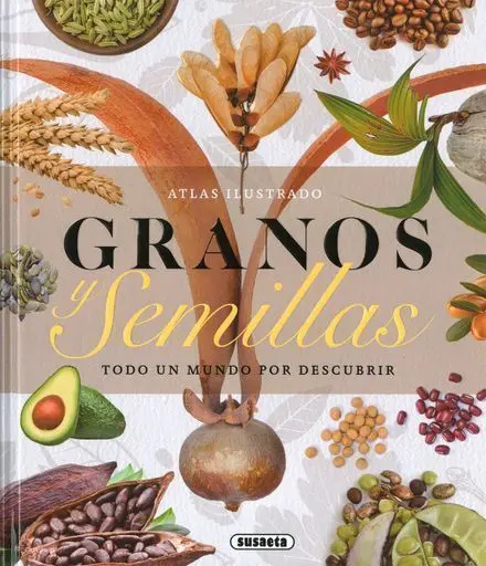 Atlas Ilustrado Granos y Semillas