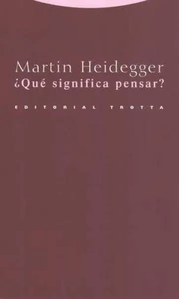 Que Significa Pensar? (3ª Ed)