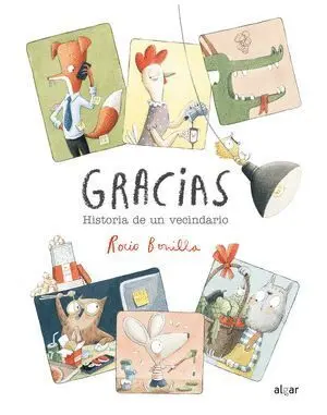 Gracias. Historia de un Vecindario