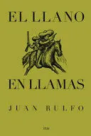 Llano en Llamas, el