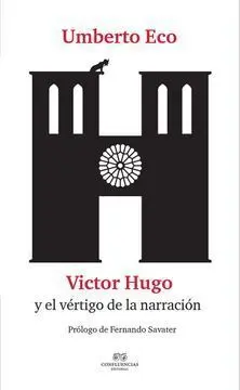 Victor Hugo y el Vertigo de la Narracion