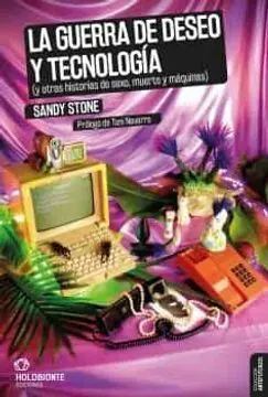 La Guerra de Deseo y Tecnologia