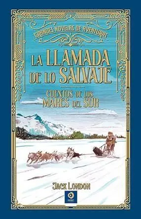 La Llamada de lo Salvaje -G. nov. avent. -(T. d)