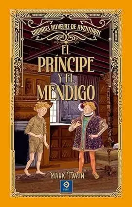 El Principe y el Mendigo -G. nov. avent. -(T. d)