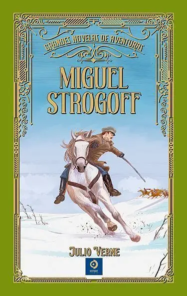 Miguel Strogoff -G. nov. avent. -(T. d)