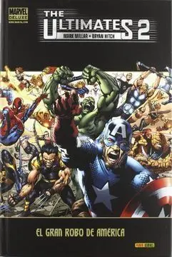 Marvel Deluxe: The Ultimates Nu00Ba2 el Gran Robo de América