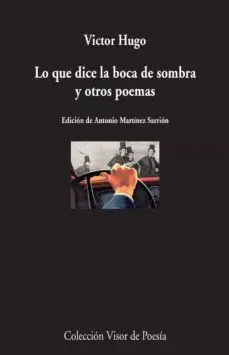 Lo que Dice la Boca de Sombra y Otros Poemas