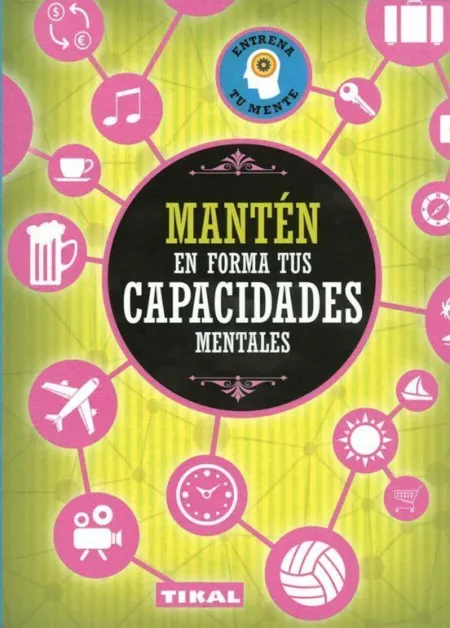 Manten en Forma Tus Capacidades Mentales