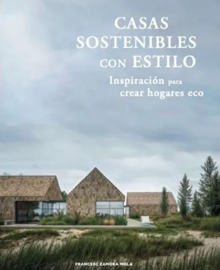 Casas Sotenibles con Estilo. Inspiracion (T. d)(25)