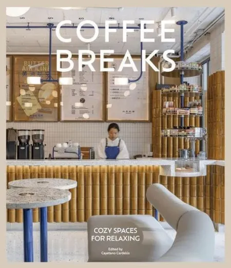 Coffee Breaks. Cozy Spaces For Relaxing(T. d)(25)