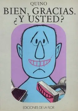 Bien Gracias y Usted? Flor