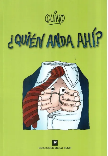 Quien Anda Ahi? Flor