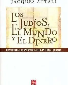 Los Judios, el Mundo y el Dinero