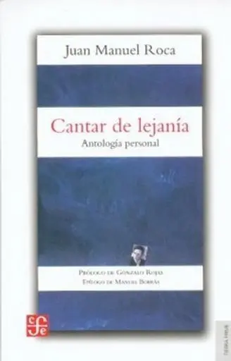Cantar de Lejanía. Antología Personal