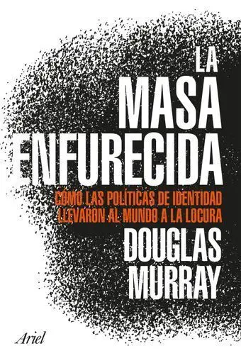 La Masa Enfurecida
