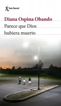 Parece que Dios Hubiera Muerto