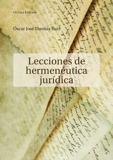 Lecciones de Hermeneutica Juridica (8ª Ed)