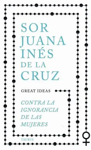 Contra la Ignorancia de las Mujeres