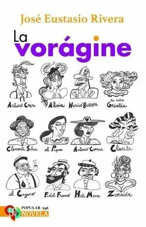 Vorágine, la