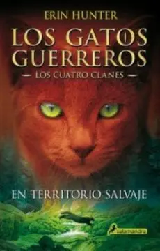 Los Gatos Guerreros - en Territorio Salvaje 1 (Los Cuatro Clanes)