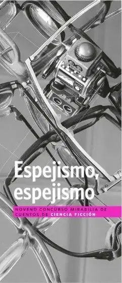 Espejismo, Espejismo