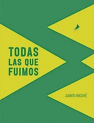 Todas las que Fuimos