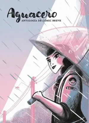 Aguacero Antologia del Comic Breve