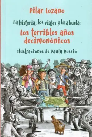 La Historia, los Viajes y la Abuela: los Terribles Años Decimonónicos