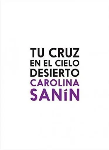 Tu Cruz en el Cielo Desierto