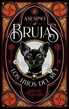 Asesino de Brujas -Vol. 2 los Hijos del Rey