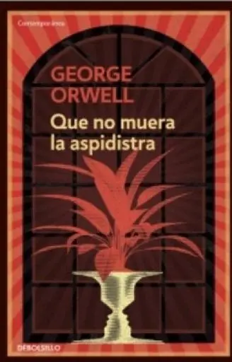 Que no Muera la Aspidistra