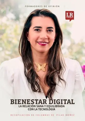 Bienestar Digital la Relación Sana y Equilibrada con la Tecnología