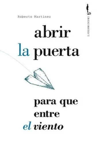 Abrir la Puerta para que entre el Viento