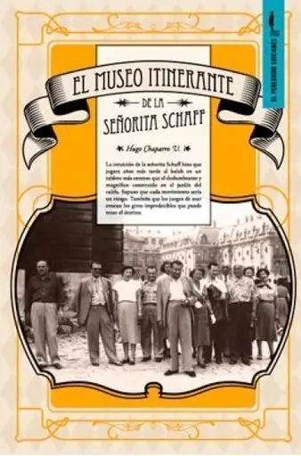El Museo Itinerante de la Señorita Schaff