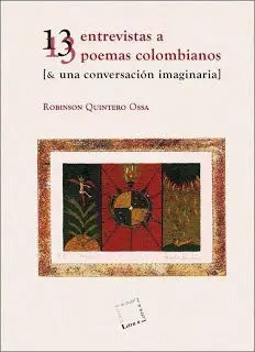 13 Entrevistas a 13 Poemas Colombianos