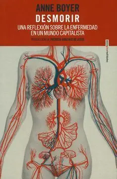 Desmorir una Reflexion Sobre la Enfermedad en un Mundo Capitalista