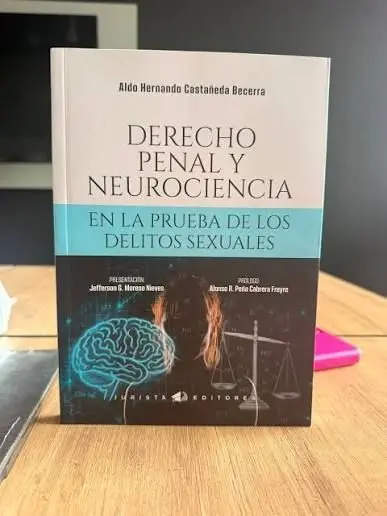 Interpretacion y Neurociencia en el Derecho Penal