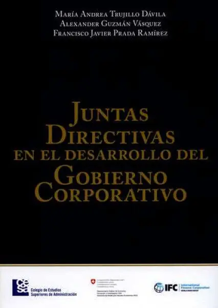 Juntas Directivas en el Desarrollo del Gobierno Corporativo